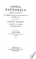 Storia pittorica della Italia dal risorgimento delle belle arti fin presso al fine del XVIII. secolo