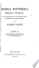 Storia pittorica della Italia dal risorgimento delle belle arti fin presso al fine del XVIII. secolo