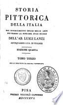 Storia pittorica della Italia dal risorgimento delle belle arti fin presso al fino del XVIII secolo