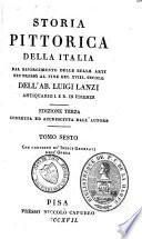 Storia pittorica della Italia dal risorgimento delle belle arti fin presso al fino del XVIII secolo