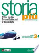 Storia più. vol. 3 L'età contemporanea