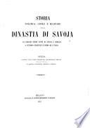 Storia politica, civile e militare della dinastia di Savoja da Beroldo primo conte di Savoja e Moriana a Vittorio Emanuele 2. primo re d'Italia