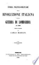 Storia politico-militare della rivoluzione italiana e della guerra di Lombardia del 1848 corredatata di documenti