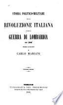 Storia politico-militare della rivoluzione italiana e della guerra di Lombardia del 1848