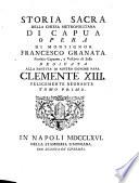 Storia Sacra Della Chiesa Metropolitana Di Capu Opera
