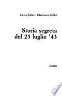 Storia segreta del 25 luglio '43