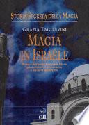 Storia segreta della magia. Magia in Israele