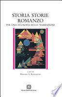 Storia storie romanzo per una filosofia delle narrazioni