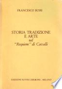 Storia tradizione e arte nel Requiem di Cavalli