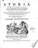 Storia universale dal principio del mondo sino al presente scritta da una compagnia di letterati inglesi; ricavata da' fonti originali, ed illustrata con carte geografiche, rami, note, tavole cronologiche ed altre; tradotta dall'inglese, con giunta di note, e di avvertimenti in alcuni luoghi