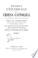 Storia universale della Chiesa Cattolica dal principio del mondo sino ai dì nostri dell'abate Rohrbacher