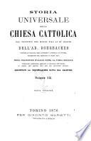 Storia universale della Chiesa Cattolica dal principio del mondo sino ai dì nostri dell'abate Rohrbacher