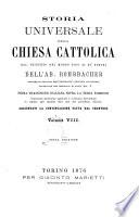 Storia universale della Chiesa Cattolica dal principio del mondo sino ai dì nostri dell'abate Rohrbacher