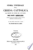 Storia universale della chiesa cattolica dal principio del mondo sino ai di' nostri