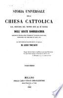 Storia universale della chiesa cattolica dal principio del mondo sino ai di' nostri