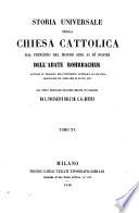 Storia universale della chiesa cattolica dal principio del mondo sino ai di' nostri