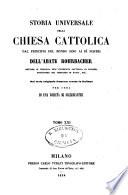 Storia universale della chiesa cattolica dal principio del mondo sino ai di' nostri