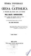 Storia universale della Chiesa cattolica dal principio del mondo sino ai di nostri