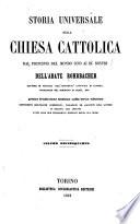 Storia universale della Chiesa Cattolica dal principio del mondo sino al dì nostri