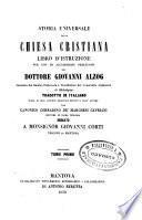 Storia universale della Chiesa cristiana libro d'istruzione per uso di accademiche prelezioni