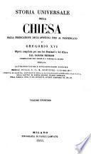 Storia universale della Chiesa dalla predicazione degli apostoli fino al pontificato di Gregorio XVI