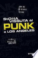 Storia vissuta del punk a Los Angeles