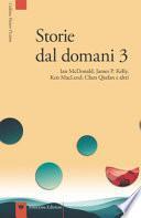 Storie dal domani. I migliori racconti di Future Fiction 2016