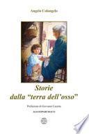Storie dalla «Terra dell'osso»