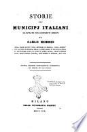 Storie dei municipj italiani illustrate con documenti inediti da Carlo Morbio