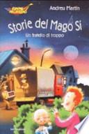 Storie del Mago Sì. Un fratello di troppo