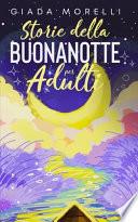 Storie della Buonanotte per Adulti