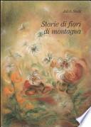 Storie di fiori di montagna
