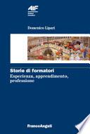 Storie di formatori. Esperienza, apprendimento, professione