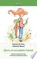 Storie di incredibile felicità