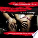 Storie di ordinaria follia