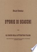 STORIE DI SCACCHI ovvero GLI SCACCHI NELLA LETTERATURA ITALIANA – I grandi autori italiani che hanno raccontato gli scacchi e la vita quotidiana dal medioevo al novecento