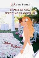 Storie Di Una Wedding Planner #2 - Adam & Sarah