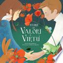 Storie di valori e virtù. Ediz. illustrata