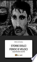 Storie dolci feroci e veloci