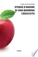 Storie D’amore di una bambina Cresciuta