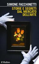 Storie e segreti dal mercato dell'arte
