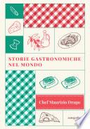 Storie Gastronomiche nel Mondo