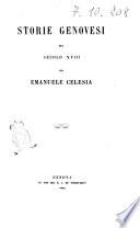 Storie genovesi del secolo 18. per Emanuele Celesia