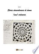 Storie straordinarie di donne (non) ordinarie