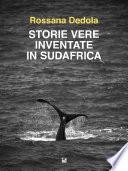 Storie vere inventate in Sud Africa