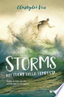 Storms. Nel cuore della tempesta