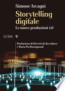 Storytelling digitale. Le nuove produzioni 4.0