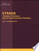 Strade: teoria e tecnica delle costruzioni stradali