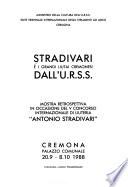 Stradivari e i grandi liutai cremonesi dall'U.R.S.S.