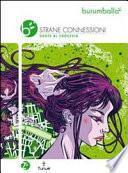 Strane connessioni